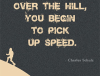 Office Poster - Motivational Poster - Pick Up Speed