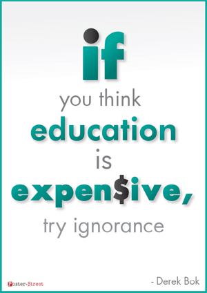Office Posters-Office Posters - Witty Poster - Education is Expensive