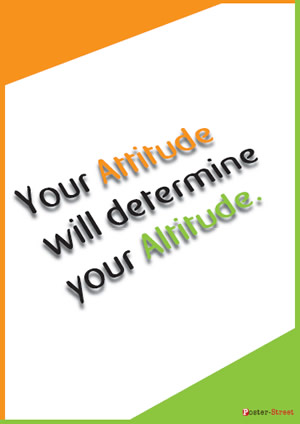 Teen Posters-Your Attitude will determine your Altitude