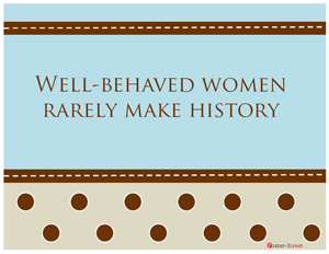 Women Posters-Women's Posters - Motivational Poster -Well-Behaved Women