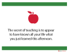 Teachers Posters - Witty Posters - Secret of Teaching